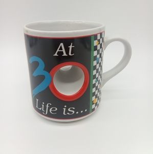 "At 30 Life is A Hole lot of fun" Mug See Through